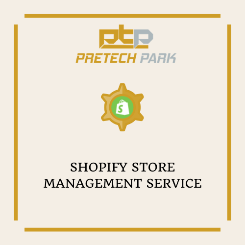 SHOPIFY STORE MANAGEMENT SERVICE