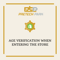 AGE VERIFICATION WHEN ENTERING THE STORE