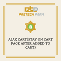 AJAX CART(STAY ON CART PAGE AFTER ADDED TO CART)