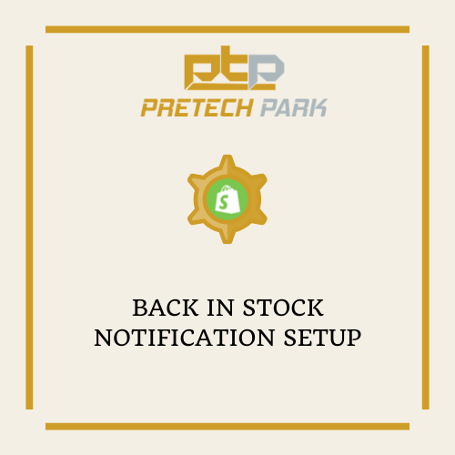 BACK IN STOCK NOTIFICATION SETUP
