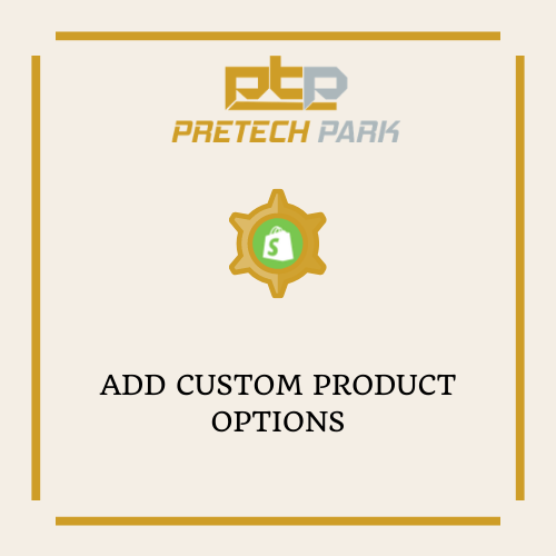 ADD CUSTOM PRODUCT OPTIONS