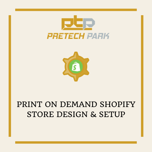 PRINT ON DEMAND SHOPIFY STORE DESIGN & SETUP